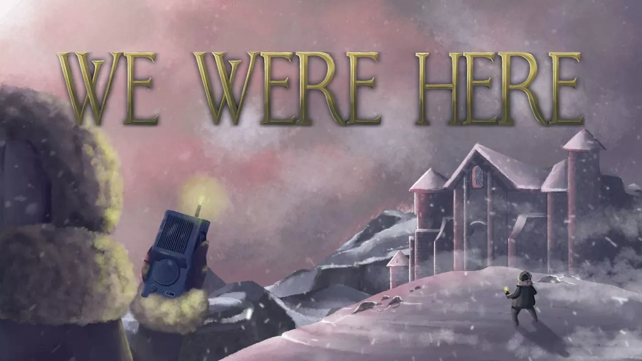 我们曾在这里丨We Were Here - 项目资源网